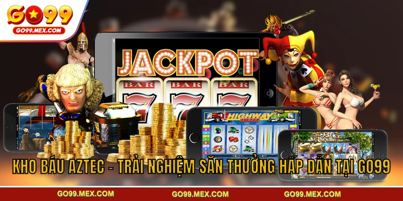Kho Báu Aztec - Trải Nghiệm Săn Thưởng Hấp Dẫn Tại GO99